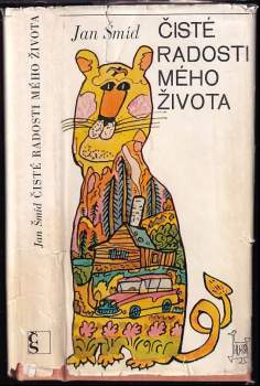Čisté radosti mého života - Jan Šmíd (1980, Československý spisovatel) - ID: 819253