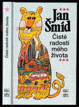 Čisté radosti mého života