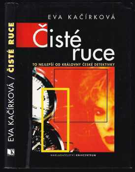Eva Kačírková: Čisté ruce