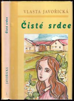 Vlasta Javořická: Čisté srdce