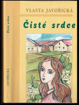 Vlasta Javořická: Čisté srdce