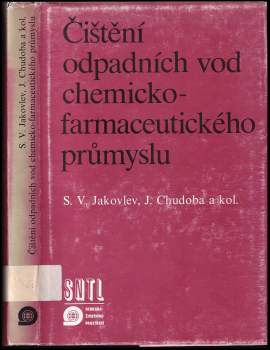 Jan Chudoba: Čištění odpadních vod chemicko-farmaceutického průmyslu