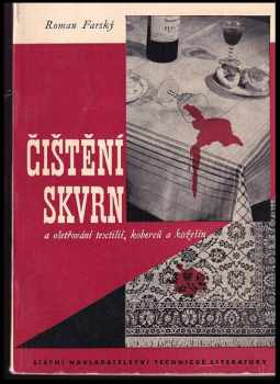 Čištění skvrn a ošetřování textilií, koberců a kožešin