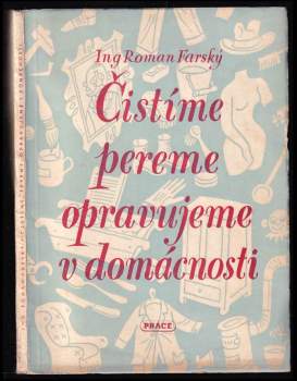 Čistíme, pereme a opravujeme v domácnosti