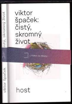 Viktor Špaček: Čistý, skromný život