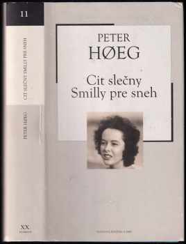 Peter Høeg: Cit slečny Smilly pre sneh
