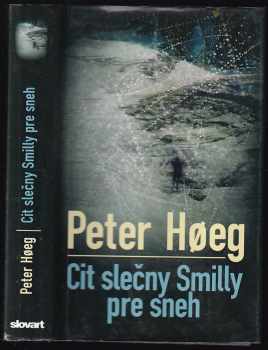 Peter Høeg: Cit slečny Smilly pre sneh