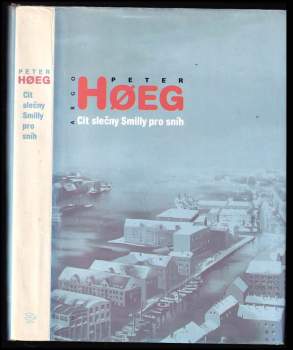 Peter Høeg: Cit slečny Smilly pro sníh