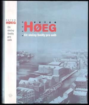 Cit slečny Smilly pro sníh