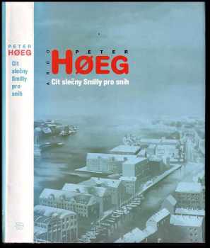 Peter Høeg: Cit slečny Smilly pro sníh