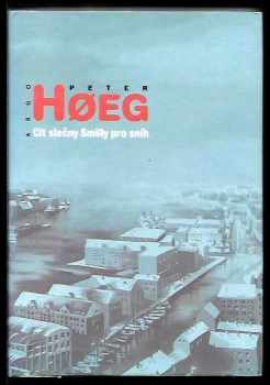 Cit slečny Smilly pro sníh