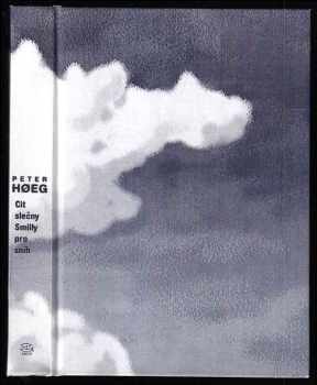 Peter Høeg: Cit slečny Smilly pro sníh