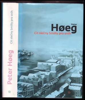 Peter Høeg: Cit slečny Smilly pro sníh