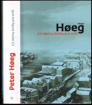 Cit slečny Smilly pro sníh