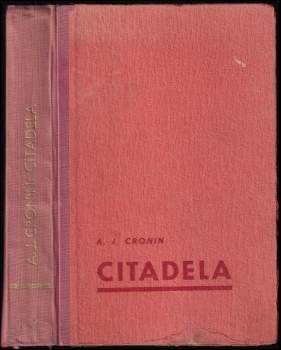 A. J Cronin: Citadela