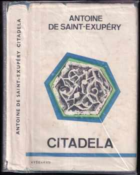 Antoine de Saint-Exupéry: Citadela