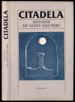 Antoine de Saint-Exupéry: Citadela