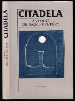 Antoine de Saint-Exupéry: Citadela