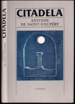 Antoine de Saint-Exupéry: Citadela