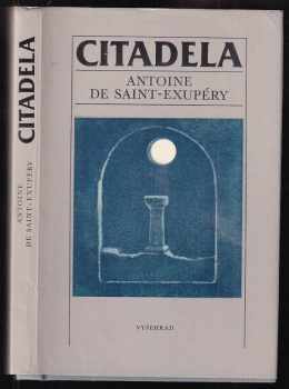 Antoine de Saint-Exupéry: Citadela