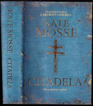 Citadela - Kate Mosse (2013, BB art)
