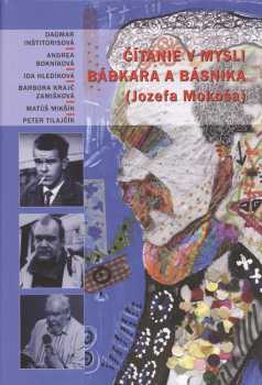 Čítanie v mysli bábkara a básnika (Jozefa Mokoša)