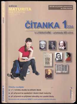 Čítanka 1 : k Literatuře - přehledu SŠ učiva - Otakar Slanař (2006, Petra Velanová) - ID: 700180