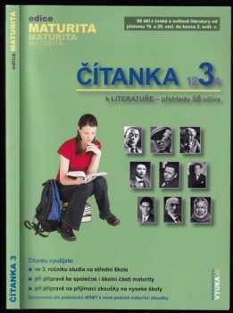 Čítanka 3 : k Literatuře - přehledu SŠ učiva - Drahuše Mašková (2006, Vyuka.cz) - ID: 1054499