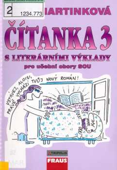 Věra Martinková: Čítanka 3 s literárními výklady