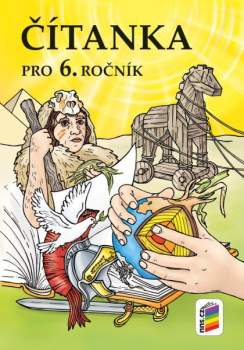 Čítanka pro 6. ročník základní školy nebo primy víceletého gymnázia