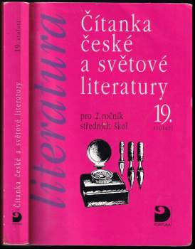 Čítanka české a světové literatury 19. století pro 2. ročník středních škol
