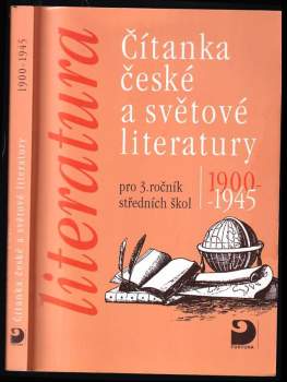 Čítanka české a světové literatury 1900-1945 pro 3. ročník středních škol