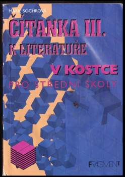Marie Sochrová: Čítanka III. k Literatuře v kostce