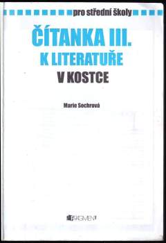 Marie Sochrová: Čítanka III. k Literatuře v kostce