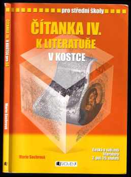 Čítanka IV. k Literatuře v kostce : [česká a světová literatura 2. pol. 20. století] : pro střední školy - Marie Sochrová (2007, Fragment) - ID: 1116771