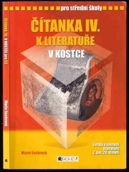 Marie Sochrová: Čítanka IV. k Literatuře v kostce