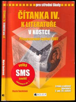 Čítanka IV. k Literatuře v kostce : [česká a světová literatura 2. pol. 20. století] : pro střední školy