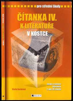 Čítanka k Literatuře v kostce : 4 - Pro střední školy - Marie Sochrová (2005, Fragment) - ID: 2357465