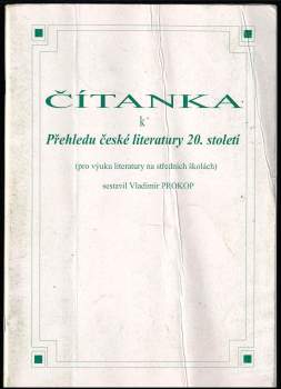 Čítanka k Přehledu české literatury 20. století