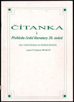Čítanka k Přehledu české literatury 20. století
