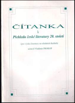 Vladimír Prokop: Čítanka k Přehledu české literatury 20. století