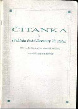 Vladimír Prokop: Čítanka k Přehledu české literatury 20. století