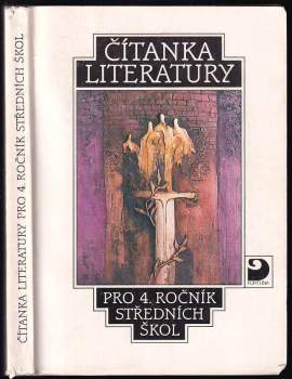 Čítanka literatury pro 4. ročník středních škol
