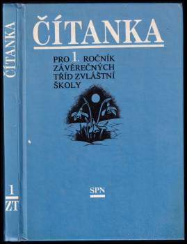 Čítanka pro 1. ročník závěrečných tříd zvláštní školy