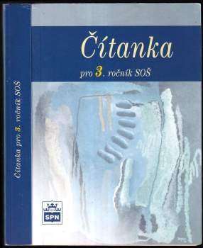 Čítanka pro 3. ročník středních odborných škol