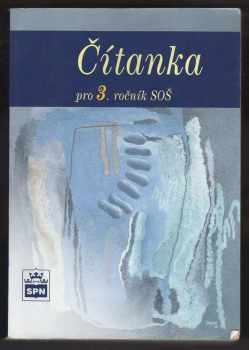 Josef Soukal: Čítanka pro 3. ročník středních odborných škol