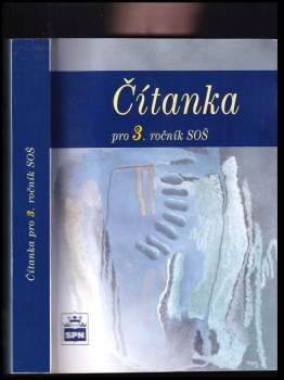 Josef Soukal: Čítanka pro 3. ročník středních odborných škol