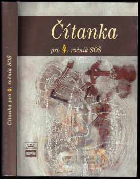Čítanka pro 4. ročník středních odborných škol