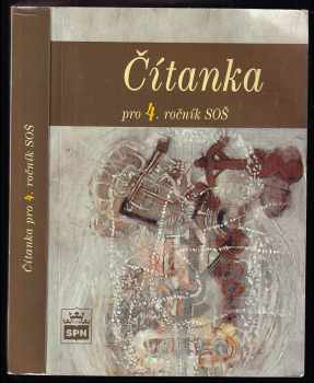 Josef Soukal: Čítanka pro 4. ročník středních odborných škol