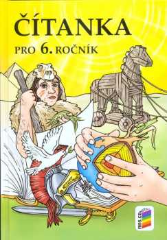 Čítanka pro 6. ročník základní školy nebo primy víceletého gymnázia